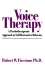 Voice Therapy - A Psychotherapeutic Approach to Self-Destructive Behavior