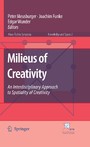 Milieus of Creativity - An Interdisciplinary Approach to Spatiality of Creativity
