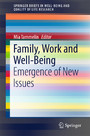 Family, Work and Well-Being - Emergence of New Issues