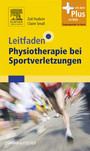 Leitfaden Physiotherapie bei Sportverletzungen Leitfaden Physiotherapie bei Sportverletzungen