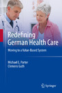 Redefining German Health Care - Moving to a Value-Based System