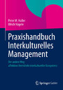 Praxishandbuch Interkulturelles Management - Der andere Weg: Affektives Vermitteln interkultureller Kompetenz