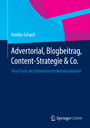 Advertorial, Blogbeitrag, Content-Strategie & Co. - Neue Texte der Unternehmenskommunikation