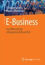 E-Business - Eine Übersicht für erfolgreiches B2B und B2C