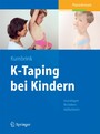 K-Taping bei Kindern - Grundlagen - Techniken - Indikationen