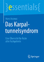 Das Karpaltunnelsyndrom - Eine Übersicht für Ärzte aller Fachgebiete