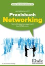 Praxisbuch Networking - Von Adressmanagement bis Xing.com