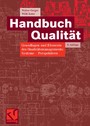 Handbuch Qualität - Grundlagen und Elemente des Qualitätsmanagements: Systeme - Perspektiven