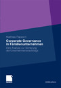 Corporate Governance in Familienunternehmen - Eine Analyse zur Sicherung der Unternehmensnachfolge