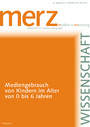 Mediengebrauch von Kindern im Alter von 0 bis 6 Jahren - merzWissenschaft 2010
