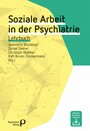 Soziale Arbeit in der Psychiatrie - Lehrbuch